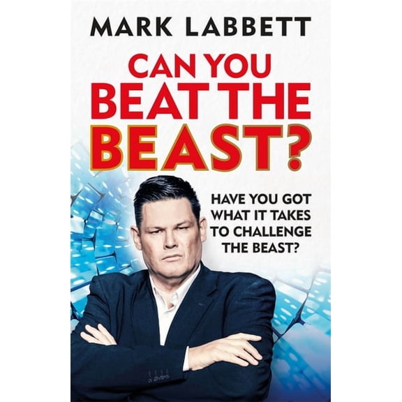Can You Beat the Beast?: Have You Got What It Takes to Challenge the Beast? (Hardcover)