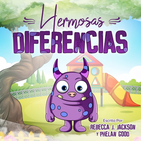 Hermosas Diferencias: Linda Historia Infantil en EspaÃ±ol sobre Racismo y Diversidad para Ayudar a EnseÃ±ar a sus Hijos Ig, (Paperback)