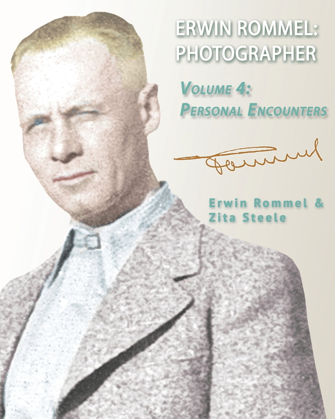Erwin Rommel Photographer Erwin Rommel Photographer Vol. 4, Personal