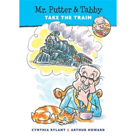 Pre-Owned Mr. Putter & Tabby Take the Train (Paperback) 0152023895 9780152023898