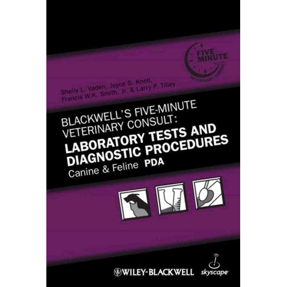 Pre-Owned Blackwell's Five-Minute Veterinary Consult, Canine and Feline PDA : Laboratory Tests and Diagnostic Procedures (Edition 5) (CD-ROM)