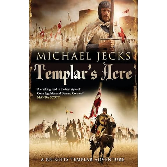 Pre-Owned Templar's Acre (Knights Templar), 9780857205179, 085720517X, Hardcover, Library edition