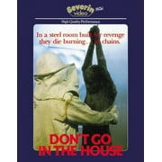Don't Go In The House (Blu-ray)