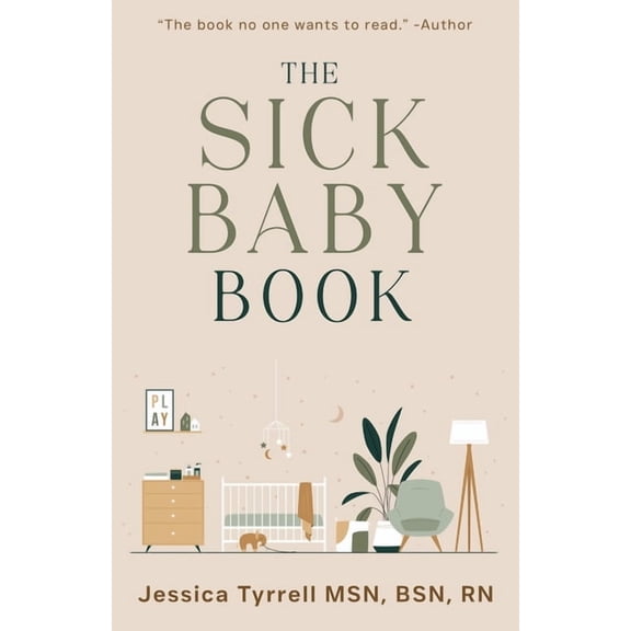 The Sick Baby Book, (Paperback)