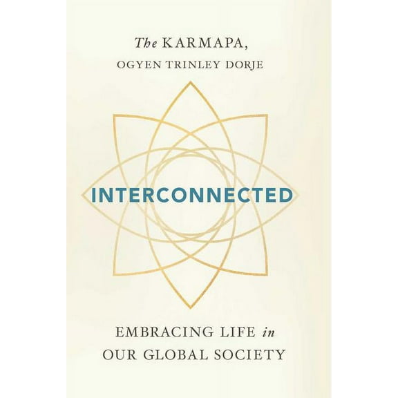Interconnected : Embracing Life in Our Global Society (Hardcover)