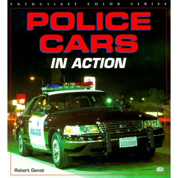 Pre-Owned Police Cars in Action (Paperback) 0760305218 9780760305218