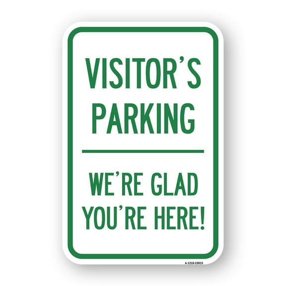 SignMission A-1824-23015 18 x 24 in. Aluminum Sign - Reserved Parking Sign Visitor Parking We Are Glad You Are Here