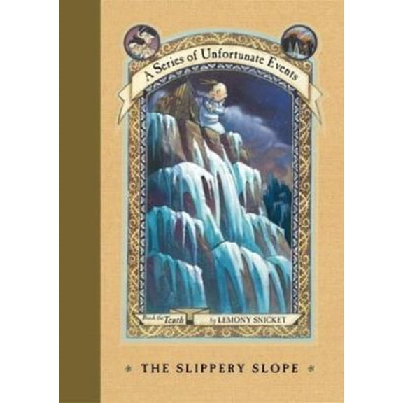 Pre-Owned The Slippery Slope (A Series of Unfortunate Events #10) (Paperback) 0439698375 9780439698375