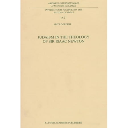 Judaism in the Theology of Sir Isaac Newton