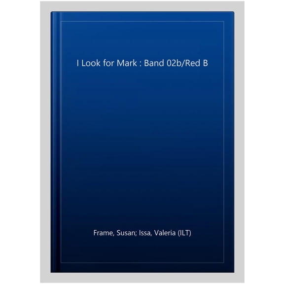 Pre-Owned Collins Big Cat Phonics for Letters and Sounds: I Look for Mark : Band 02B/Red B (Paperback)
