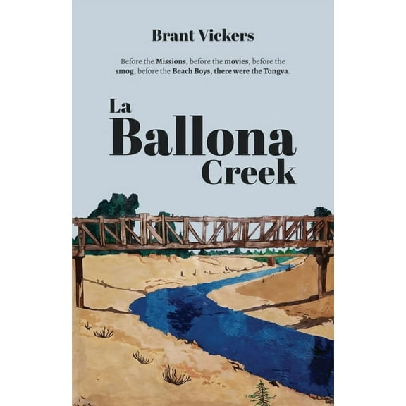 La Ballona Creek, (Paperback)
