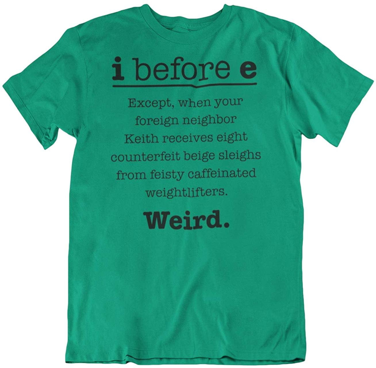 i before e shirt