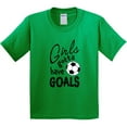 thumbnail image 3 of Inktastic Girls Gotta Have Goals Soccer Youth T-Shirt, 3 of 5