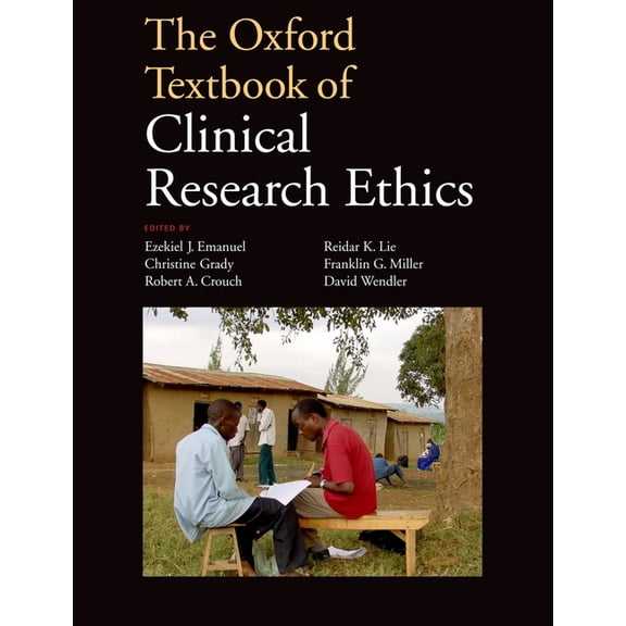 Oxford Textbook The Oxford Textbook of Clinical Research Ethics, (Paperback)