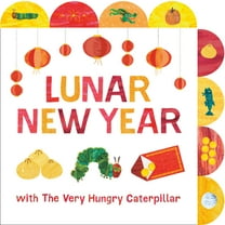 Lunar New Year with the Very Hungry Caterpillar: A Tabbed Board Book, (Board Book)
