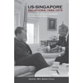 thumbnail image 2 of US-Singapore Relations, 1965-1975 : Strategic Non-alignment in the Cold War (Paperback), 2 of 2