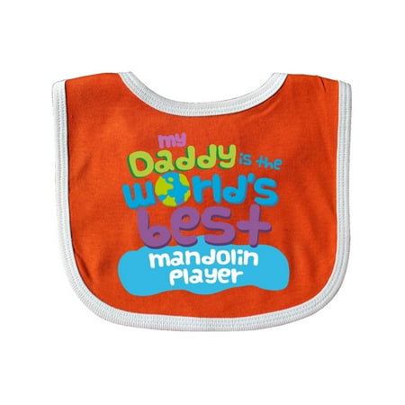 My Daddy is the World's Best Mandolin Player Baby Bib Orange/White One