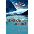 thumbnail image 1 of Pre-Owned Alaska Justice (Perfect Paperback) 0979669308, 1 of 1