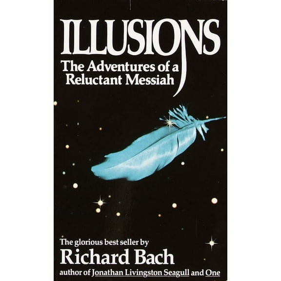 Illusions: The Adventures of a Reluctant Messiah, (Paperback)