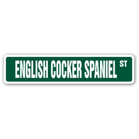 ENGLISH COCKER SPANIEL Street Sign dog puppy breeder pet yard | Indoor/Outdoor |  24