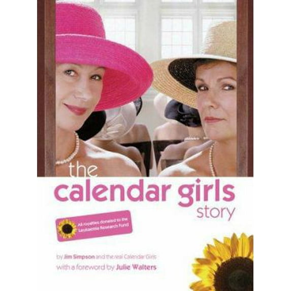 Pre-Owned The Calendar Girls Story (Paperback) 1855682117 9781855682115