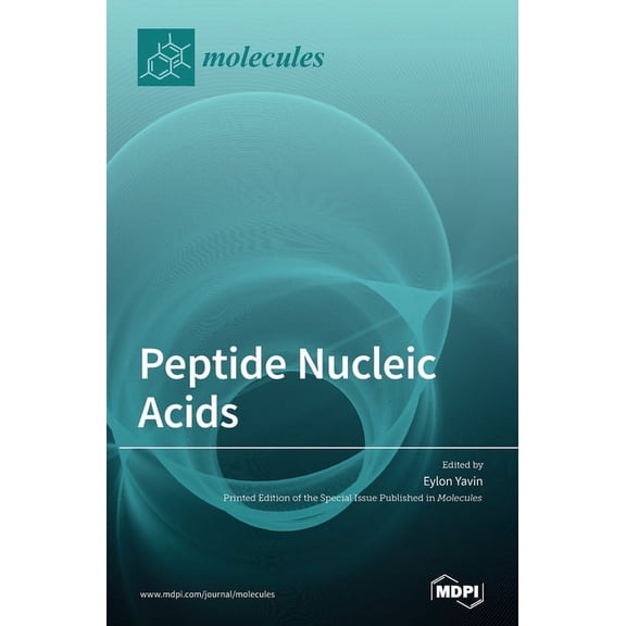 Peptide Nucleic Acids: Applications in Biomedical Sciences, (Hardcover)