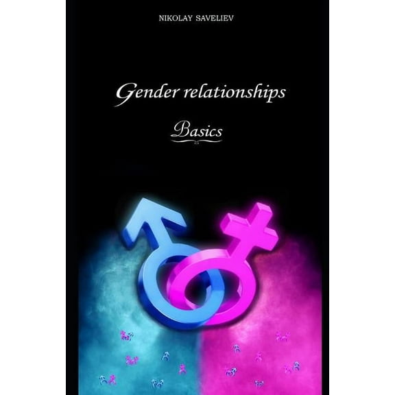 Gender Relationships (Paperback)