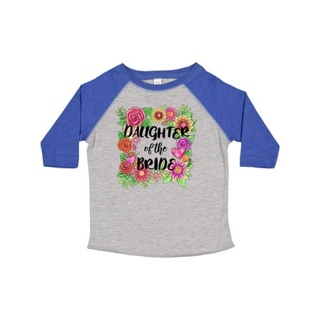 

Inktastic Daughter of the Bride- Flower Bouquet Gift Toddler Toddler Girl T-Shirt