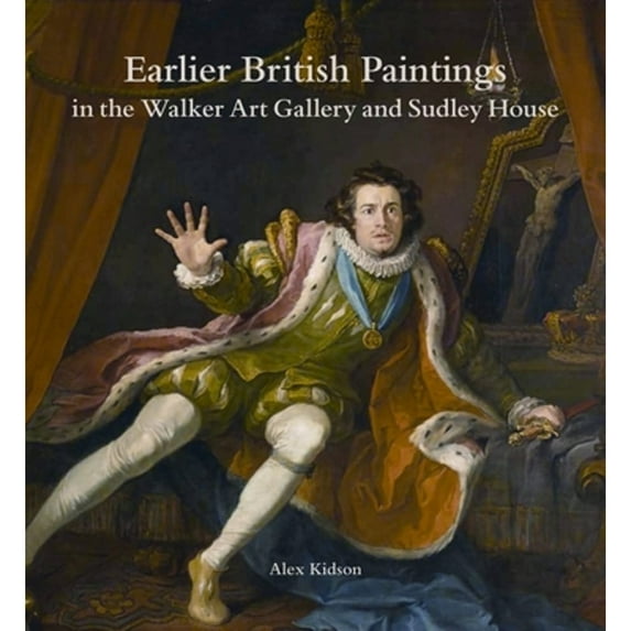 Pre-Owned Earlier British Paintings in the Walker Art Gallery and Sudley House (Hardcover)