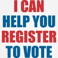 thumbnail image 3 of CafePress - I CAN HELP YOU REGISTER TO VOTE VOLUNTEER VOTER T - 100% Cotton Ringed T-Shirt, 3 of 4