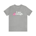 thumbnail image 2 of I am K enough, Funny Ken, Boyfriend, Unisex Jersey Short Sleeve Tee, Bella, 2 of 12