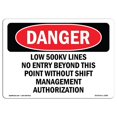 thumbnail image 1 of SignMission OS-DS-A-1218-L-2289 12 x 18 Po Signe de Danger OSHA - Faible 500Kv Lignes Pas d'Entrée au-Delà de Ce Point, 1 of 1