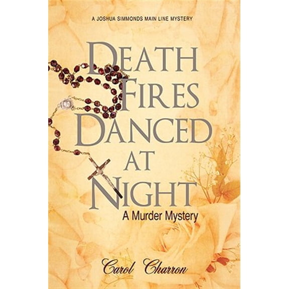 Pre-Owned Death Fires Danced at Night : A Murder Mystery