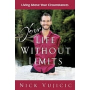 Your Life Without Limits: Living Above Your Circumstances (10-Pk) (Other)