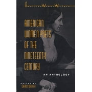 American Women Writers: American Women Poets of the Nineteenth Century (Paperback)