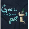 thumbnail image 2 of Gone to Pot Home Gardening Pun Womens Slim Fit Graphic Tee Brisco Brands S, 2 of 5