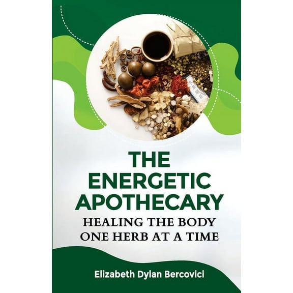 The Energetic Apothecary (Paperback)
