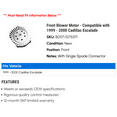 thumbnail image 2 of Front Blower Motor - Compatible with 1999 - 2000 Cadillac Escalade, 2 of 2