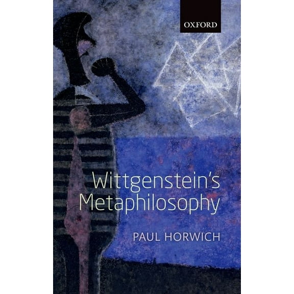 Wittgenstein's Metaphilosophy, (Paperback)