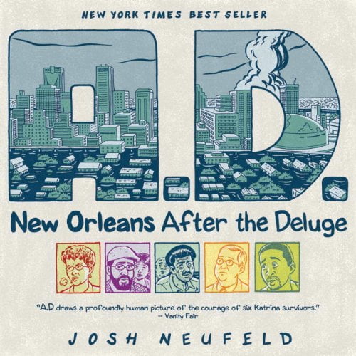 Pre-Owned A.D.: New Orleans After the Deluge (Paperback) 037571488X 9780375714887