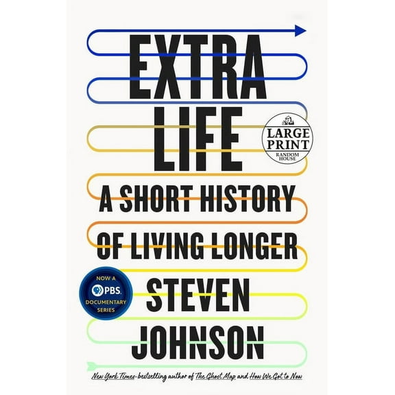 Extra Life: A Short History of Living Longer (Paperback)(Large Print)