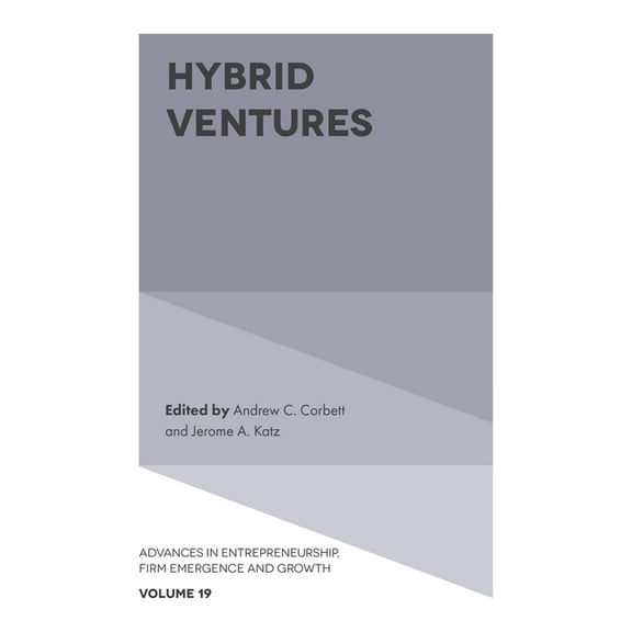 Advances in Entrepreneurship, Firm Emerg Hybrid Ventures, Book 19, (Hardcover)