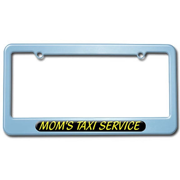 Mom's Taxi Service License Plate Frame