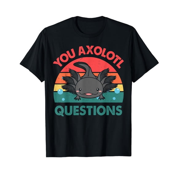 You Axolotl Questions Cute Axolotl Retro Short Sleeve Round Neck Black T-shirt