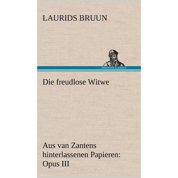 Die Freudlose Witwe (Hardcover)