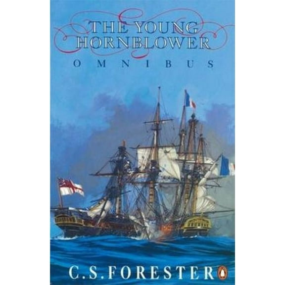 The Young Hornblower Omnibus, (Paperback)