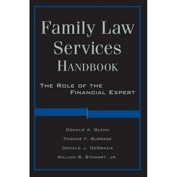 Family Law Services Handbook: The Role of the Financial Expert, (Hardcover)
