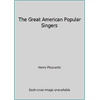 The Great American Popular Singers, Used [Hardcover]