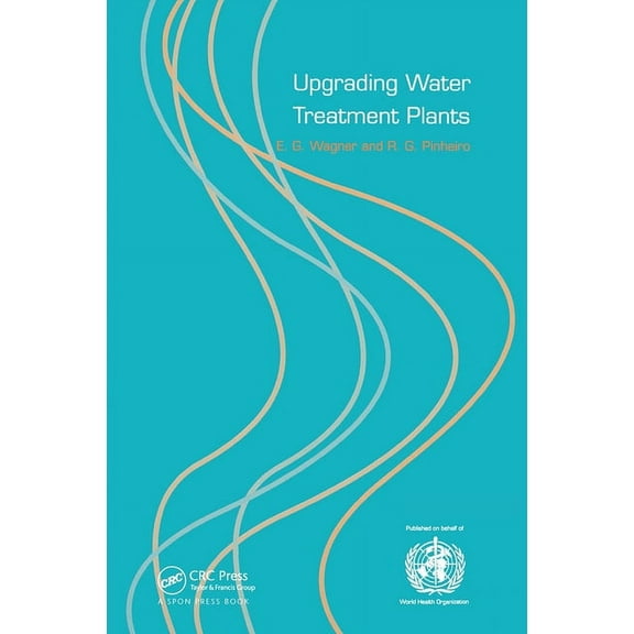 Upgrading Water Treatment Plants, (Hardcover)