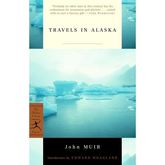 Modern Library Classics Travels in Alaska, (Paperback)
